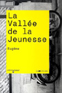 Eugène - La Vallée de la Jeunesse