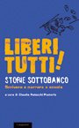 Claudia Patocchi Pusterla - Liberi Tutti