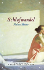 Helen Meier - Schlafwandel