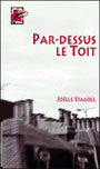 Joëlle Stagoll - Par-dessus le Toit