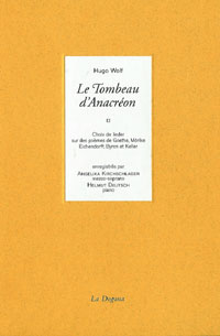 Hugo Wolf - Le Tombeau d'Anacréon