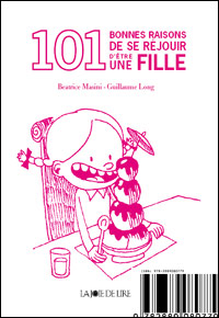 Beatrice Masini - Guillaume Long / 101 bonnes raisons de se rjouir d'tre une fille