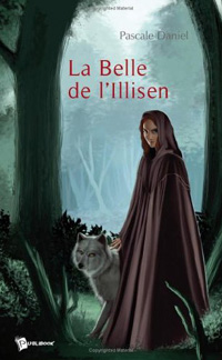 Pascale Daniel - La Belle de l'Illisen