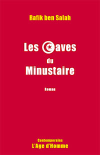 Rafik Ben Salah - Les caves du minustaire