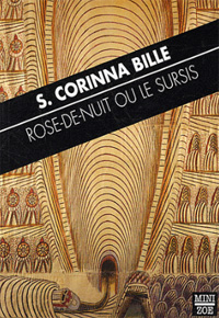 S. Corinna Bille - Rose-de-nuit ou le sursis