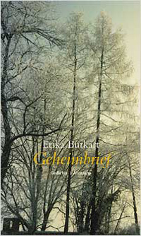 Erika Burkart, Geheimbrief 