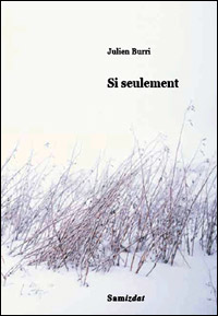 Julien Burri / Si seulement