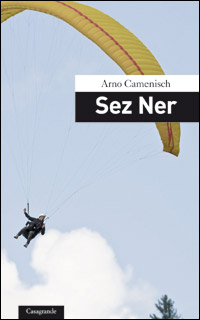 Arno Camenisch / Sez Ner