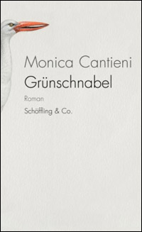 Monica Cantieni / Grnschnabel 