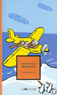 Franz Hohler / Chipo et les pingouins