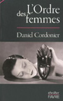 Daniel Cordonier - LOrdre des femmes