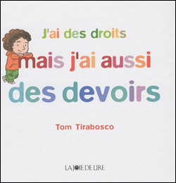 Tom Tirabosco / J'ai des droits mais j'ai aussi des devoirs