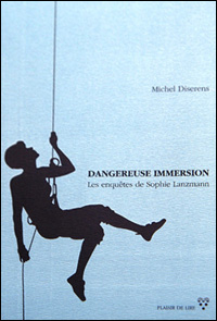 Michel  Diserens - Dangereuse immersion