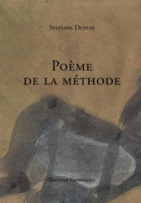 Sylviane Dupuis / Poème de la méthode