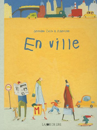 Germano Zullo et Albertine / En ville