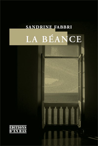 Sandrine Fabbri / La Béance