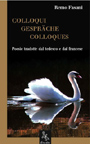 Remo Fasani - Colloqui / Gesprache / Colloques