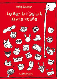 Zhifang Tang / Le gentil petit livre rouge 