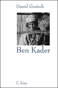 Daniel Goetsch : Ben Kader