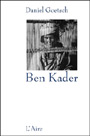 Daniel Goetsch : Ben Kader