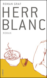 Roman Graf / Herr Blanc