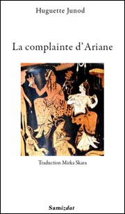 Huguette Junod / La complainte d'Ariane