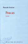 Pascale Kramer Fracas