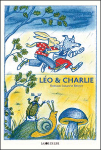 Rotraut Susanne Berner / Lo & Charlie