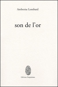 Ambroise Lombard / Son de l'or