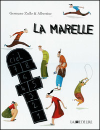 Germano Zullo et Albertine / La Marelle