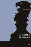 Hilda Metzener - Le matre des joncs