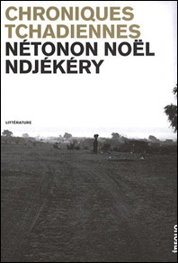 Ntonon Nol Ndjkry - Chroniques tchadiennes