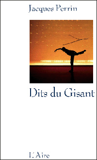 Jacques Perrin / Dits du gisant