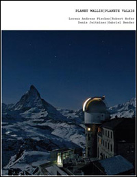 Denis Jeitziner, Gabriel Bender / Plante Valais - Planet Wallis