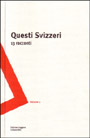 Questi svizzeri. 13 racconti