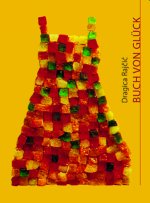 Dragica Rajcic - Buch von Glück