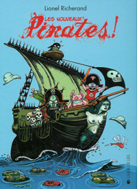 Lionel Richerand / Les nouveaux pirates 