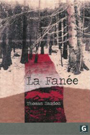 Thomas Sandoz : La Fane