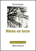 Thomas Sandoz / Mme en terre