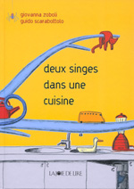 Giovanna Zoboli - Deux singes dans une cuisine