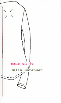 Julia Srensen, Sans un je