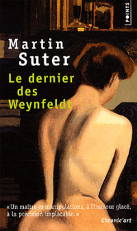 Martin Suter - Le dernier des Weynfeldt