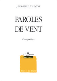 Jean-Marc Theytaz / Paroles de vent