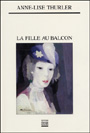 Anne-Lise Thurler : La Fille au balcon