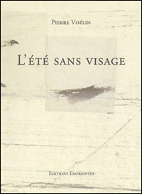 Pierre Volin - L't sans visage