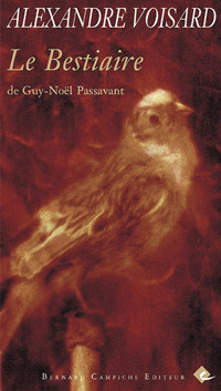 Alexandre Voisard / Le Bestiaire de Guy-Nol Passavant 