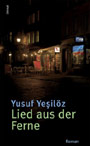 Yusuf Yesilz - Lied aus der Fremde