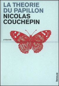 Nicolas Couchepin : La Thorie du Papillon