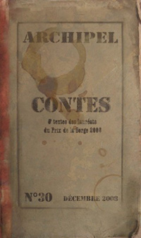 Archipel 30, 2009 - Contes